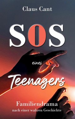 SOS eines Teenagers (eBook, ePUB) - Cant, Claus
