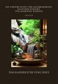 Das Kaiserliche Feng Shui (eBook, ePUB) Das Kaiserliche Feng Shui (eBook, ePUB)