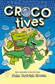 Crocotives (Vol. 1) (eBook, ePUB) Crocotives (Vol. 1) (eBook, ePUB)