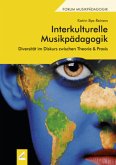 Interkulturelle Musikpädagogik Interkulturelle Musikpädagogik
