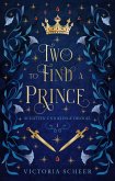 Two to find a Prince (eBook, ePUB) Two to find a Prince (eBook, ePUB)