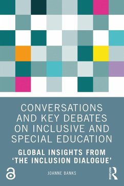Conversations and Key Debates on Inclusive and Special Education (eBook, PDF) - Banks, Joanne