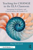 Teaching for CHANGE in the ELA Classroom (eBook, ePUB) Teaching for CHANGE in the ELA Classroom (eBook, ePUB)