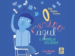 O menino azul e a família colorida (eBook, ePUB) - Ferreira, Zilah Ramires