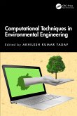 Computational Techniques in Environmental Engineering (eBook, ePUB)