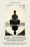 Kampo - Die verborgene Weisheit der japanischen Kräuterheilkunde