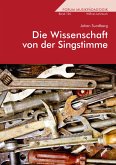 Die Wissenschaft von der Singstimme Die Wissenschaft von der Singstimme