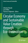 Circular Economy and Sustainable Value Creation through Eco-Innovation