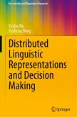 Distributed Linguistic Representations and Decision Making Distributed Linguistic Representations and Decision Making