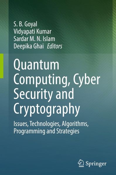 Quantum Computing, Cyber Security and Cryptography Quantum Computing, Cyber Security and Cryptography