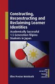 Constructing, Reconstructing and Reclaiming Learner Identities (eBook, ePUB)