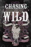 Chasing the Wild (eBook, ePUB) Chasing the Wild (eBook, ePUB)