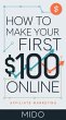 How to Make Your First $100 Online... - Bild 1