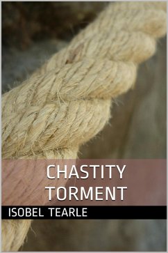 Cover Chastity Torment (Femdom, Chastity) (eBook, ePUB)