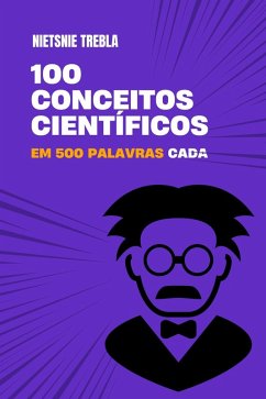 Cover 100 conceitos científicos em 500 palavras cada (eBook, ePUB)