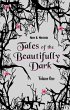 Tales of the Beautifully Dark: Volume... - Bild 1