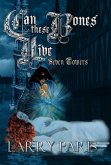 Can These Bones Live? (The Seven Towers) (eBook, ePUB)