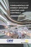 Fundamentals of Energy Efficient Lighting and Controls (eBook, ePUB) Fundamentals of Energy Efficient Lighting and Controls (eBook, ePUB)