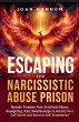 Escaping the Narcissistic Abuse Prison... - Bild 1