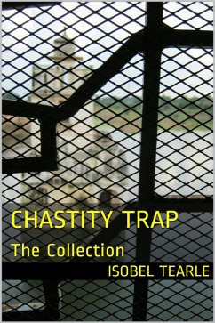 Cover Chastity Trap: The Collection (Femdom, Chastity) (eBook, ePUB)