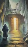 L'autre moi (eBook, ePUB) L'autre moi (eBook, ePUB)