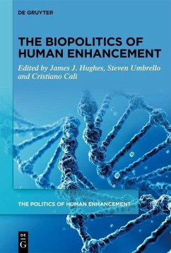 The Biopolitics of Human Enhancement (eBook, PDF)