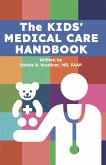 The Kids' Medical Care Handbook (eBook, ePUB)