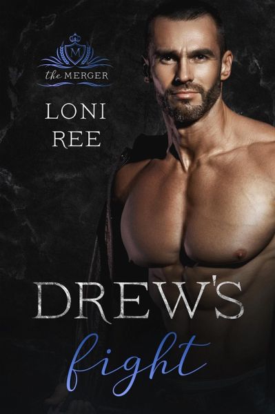 Drew's Fight (The Merger, #3) (eBook, ePUB) Drew's Fight (The Merger, #3) (eBook, ePUB)