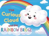 The Curious Cloud and the Rainbow Bridge (eBook, ePUB)