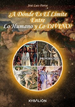 Cover ¿A dónde es el Límite entre Lo Humano y Lo Divino? (eBook, ePUB)