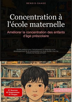 Cover Concentration à l'école maternelle: Améliorer la concentration des enfants d'âge préscolaire (eBook, ePUB)