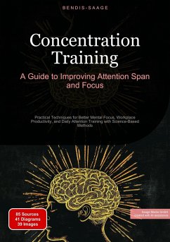 Cover Concentration Training: A Guide to Improving Attention Span and Focus (eBook, ePUB)