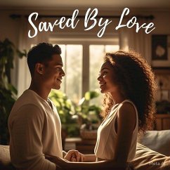 Save By Love (eBook, ePUB) - Zulu, Zandile Kambokazi