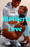 Mother's Love (eBook, ePUB) Mother's Love (eBook, ePUB)