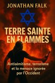 Terre Sainte en Flammes (eBook, ePUB)