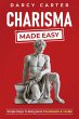 Charisma Made Easy: Simple Steps To... - Bild 1