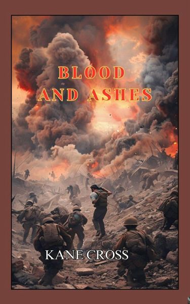 Blood and Ashes (eBook, ePUB) Blood and Ashes (eBook, ePUB)