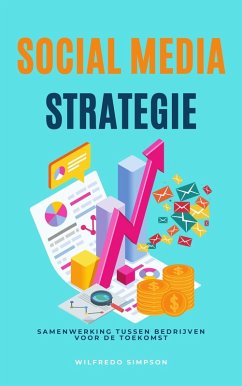 Cover social media strategie: Samenwerking tussen bedrijven voor de toekomst (eBook, ePUB)