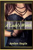 A Lady's Worth (eBook, ePUB)