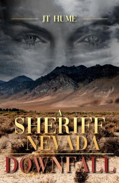 A Sheriff in Nevada: Downfall (The Sheriff in Nevada Books, #2) (eBook, ePUB) - Hume, Jt