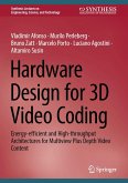 Hardware Design for 3D Video Coding (eBook, PDF)