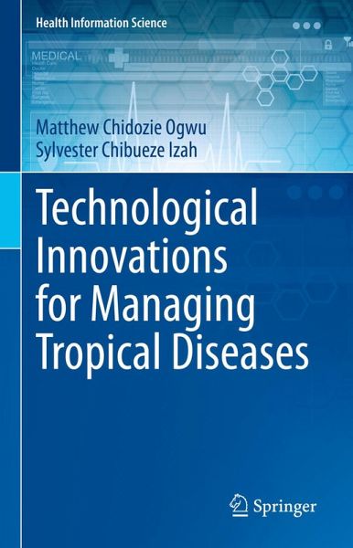 Technological Innovations for Managing Tropical Diseases (eBook, PDF)