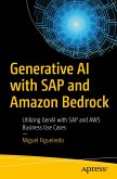 Generative AI with SAP and Amazon Bedrock (eBook, PDF) Generative AI with SAP and Amazon Bedrock (eBook, PDF)
