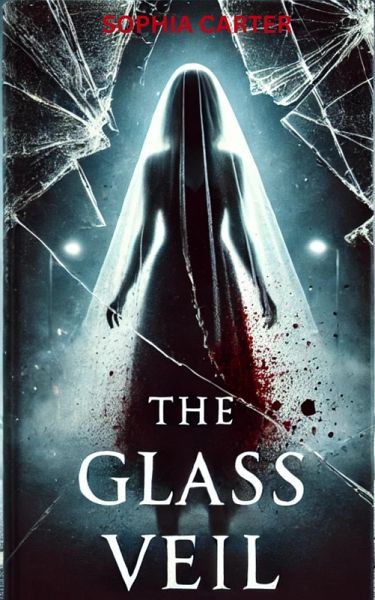 The Glass Veil (eBook, ePUB) The Glass Veil (eBook, ePUB)