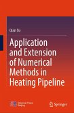 Application and Extension of Numerical Methods in Heating Pipeline (eBook, PDF)