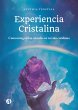 Experiencia Cristalina (eBook, ePUB) - Bild 1