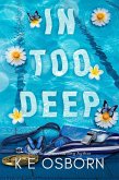 In Too Deep (eBook, ePUB) In Too Deep (eBook, ePUB)