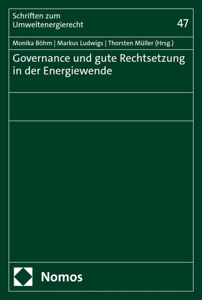 Governance und gute Rechtsetzung in der Energiewende (eBook, PDF)