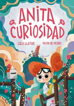 Anita Curiosidad (eBook, ePUB) - Llatas, Lola
