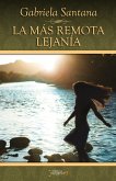 La más remota lejanía (eBook, ePUB) La más remota lejanía (eBook, ePUB)